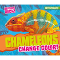 Chameleons Change Color! - Library Binding