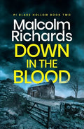 Down in the Blood: A Chilling Cornwall Crime Thriller - Paperback