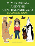 Mimi's Dream and the Central Park Zoo Coloring Book - Paperback