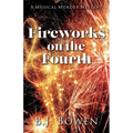 Fireworks on the Fourth - Paperback