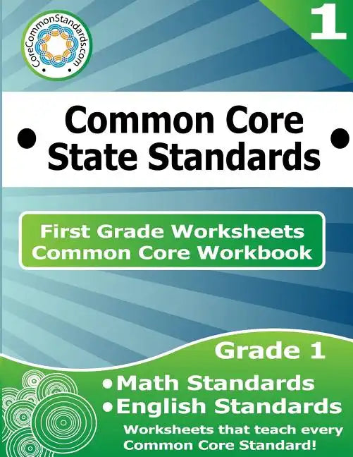 First Grade Common Core Workbook: Worksheets - Paperback