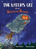 The Witch's Cat and The Broomstick Blunder - Hardcover