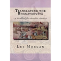 Translating the Bhagavadgita: A Workbook for Sanskrit Students - Paperback