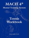 MACH 4(R) Mental Training System Tennis Workbook - Paperback