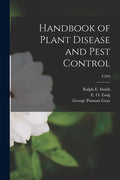 Handbook of Plant Disease and Pest Control; C204 - Paperback