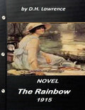 The rainbow (1915) NOVEL by D.H. Lawrence (World's Classics) - Paperback