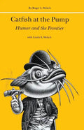 Catfish at the Pump: Humor and the Frontier - Paperback