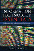 Information Technology Essentials: An Introduction to Information Technology - Paperback