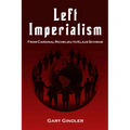 Left Imperialism: From Cardinal Richelieu to Klaus Schwab - Paperback