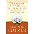 7 Reasons Why You Can Trust the Bible Study Guide - Paperback