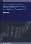 Practical Electrodynamics with Advanced Applications - Hardcover
