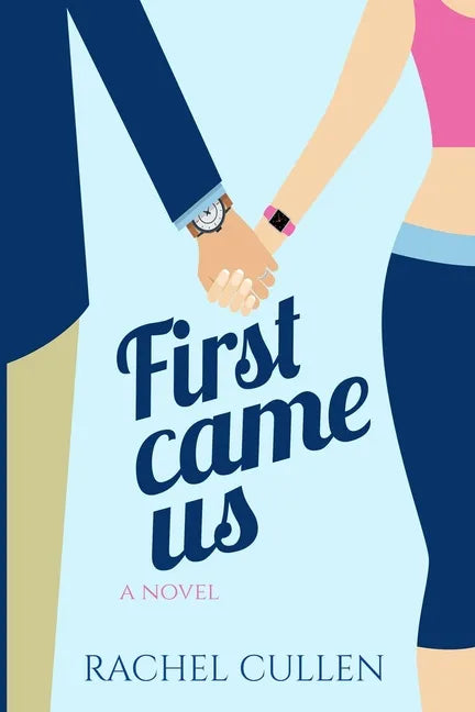 First Came Us - Paperback