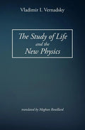 The Study of Life and the New Physics - Paperback