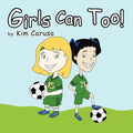 Girls Can Too! - Paperback