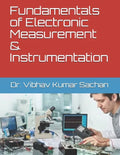 Fundamentals of Electronic Measurement & Instrumentation - Paperback