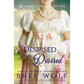 Despised & Desired: The Marquess' Passionate Wife - Paperback