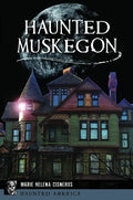 Haunted Muskegon - Paperback