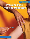 Pros and Cons: Vaccine Mandates - Library Binding