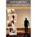 Navigating Neurodiversity: My Journey as a Twice Exceptional Adult - Paperback