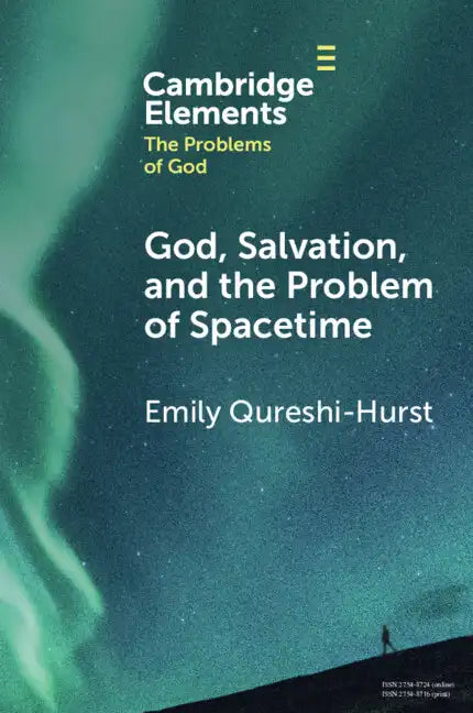 God, Salvation, and the Problem of Spacetime - Paperback