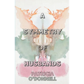 A Symmetry of Husbands - Paperback