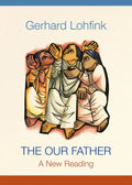 The Our Father: A New Reading - Paperback