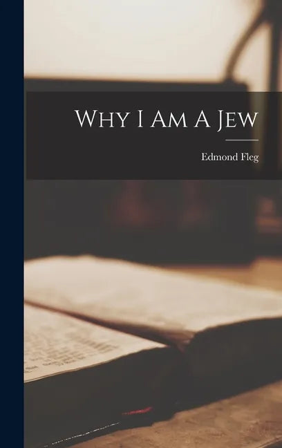 Why I Am A Jew - Hardcover