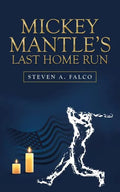 Mickey Mantle's Last Home Run - Paperback