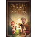 Faelan and the Miracle Machines - Paperback