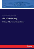The Drummer Boy: A Story of Burnside's Expedition - Paperback