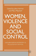 Women, Violence and Social Control - Paperback