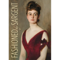 Fashioned by Sargent - Hardcover
