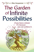 The Garden of Infinite Possibilities - Paperback