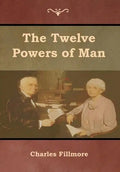 The Twelve Powers of Man - Hardcover