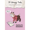 51 Library Tails: A Collection of Humorous Comics on Public Service - Paperback
