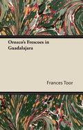 Orozco's Frescoes in Guadalajara - Paperback