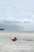 Wider Than a Mile: One River Two Women - Paperback