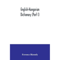 English-Hungarian dictionary (Part I) - Paperback