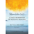 Mandala-365: A Daily Workbook of Holistic Healing - Paperback
