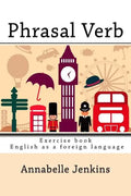 Phrasal Verb: Exercise book - English as a foreign language - Paperback