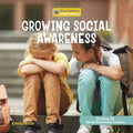 Growing Social Awareness - Library Binding