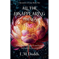 All the Disappearing Things - Paperback
