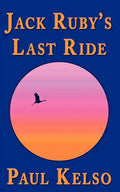 Jack Ruby's Last Ride - Paperback