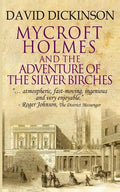 Mycroft Holmes & The Adventure of the Silver Birches - Paperback