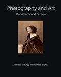 Photography and Art: Documents and Dreams - Paperback