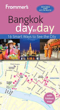 Frommer's Bangkok Day by Day - Paperback