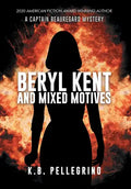 Beryl Kent and Mixed Motives - Hardcover