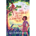 The Songbird and the Rambutan Tree - Paperback