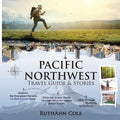 Pacific Northwest Travel Guide & Stories - Paperback