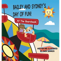 Bailey And Sydney's Day Of Fun At The Boardwalk! - Paperback